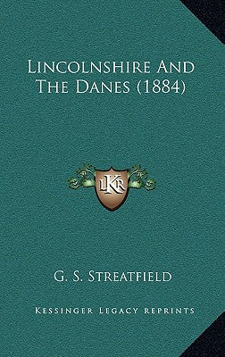 Lincolnshire and the Danes (1884)