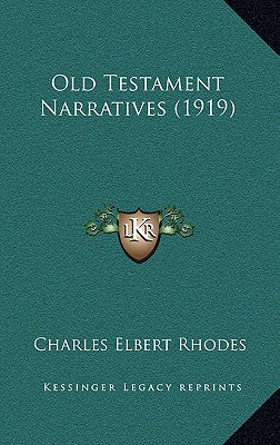Old Testament Narratives (1919)