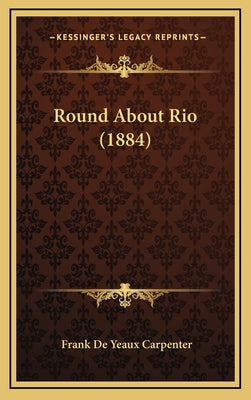 Round about Rio (1884)
