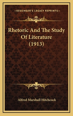 Rhetoric and the Study of Literature (1913)