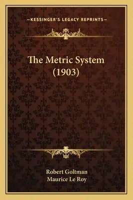 The Metric System (1903)