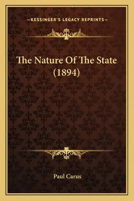 The Nature Of The State (1894)