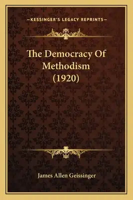 The Democracy Of Methodism (1920)