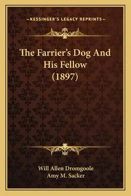 The Farrier's Dog And His Fellow (1897)