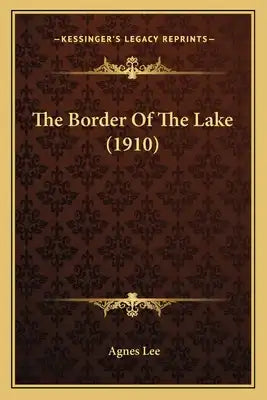 The Border Of The Lake (1910)