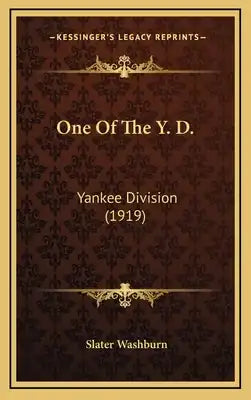One Of The Y. D.: Yankee Division (1919)