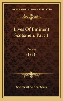 Lives Of Eminent Scotsmen, Part 1: Poets (1821)