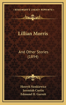 Lillian Morris: And Other Stories (1894)