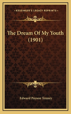 The Dream Of My Youth (1901)