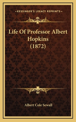 Life Of Professor Albert Hopkins (1872)