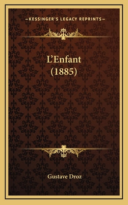 L'Enfant (1885)