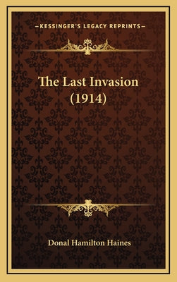 The Last Invasion (1914)