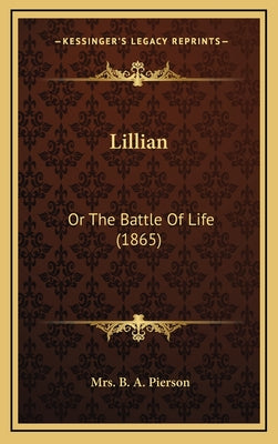 Lillian: Or The Battle Of Life (1865)