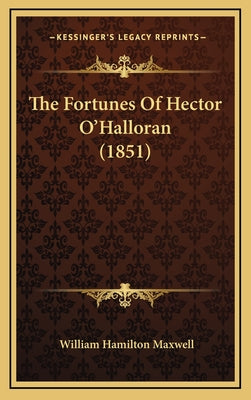 The Fortunes Of Hector O'Halloran (1851)