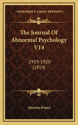The Journal Of Abnormal Psychology V14: 1919-1920 (1919)