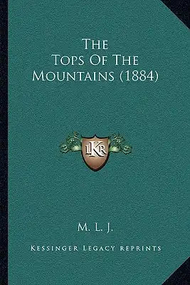 The Tops Of The Mountains (1884)