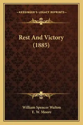 Rest And Victory (1885)