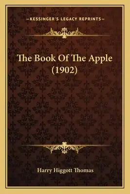 The Book Of The Apple (1902)