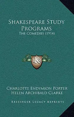 Shakespeare Study Programs: The Comedies (1914)