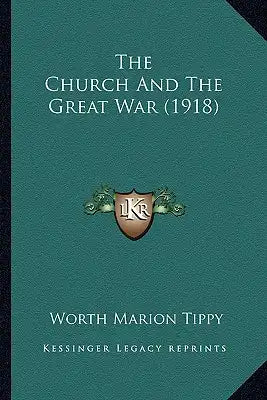 The Church And The Great War (1918)