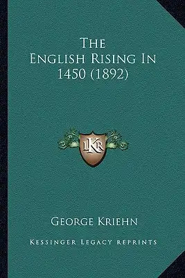 The English Rising In 1450 (1892)