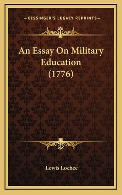 An Essay On Military Education (1776)