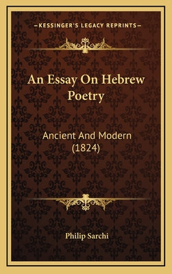 An Essay On Hebrew Poetry: Ancient And Modern (1824)