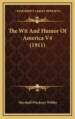 The Wit And Humor Of America V4 (1911)