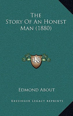 The Story Of An Honest Man (1880)