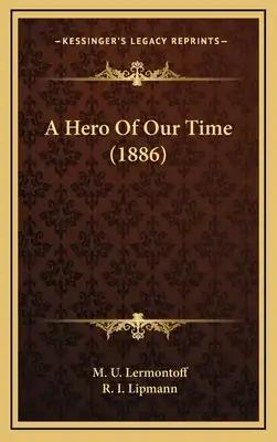A Hero Of Our Time (1886)