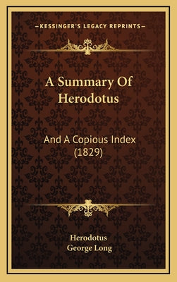 A Summary Of Herodotus: And A Copious Index (1829)