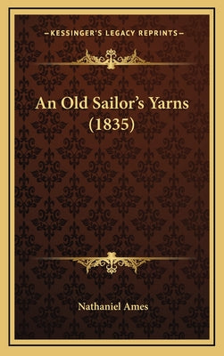An Old Sailor's Yarns (1835)