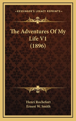 The Adventures Of My Life V1 (1896)