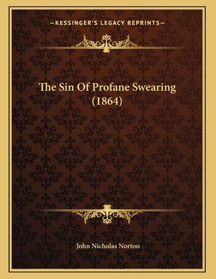 The Sin Of Profane Swearing (1864)
