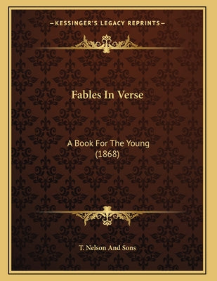 Fables In Verse: A Book For The Young (1868)