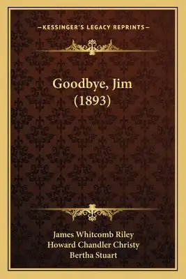 Goodbye, Jim (1893)