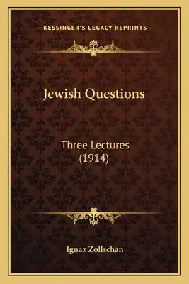 Jewish Questions: Three Lectures (1914)