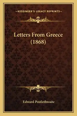 Letters From Greece (1868)
