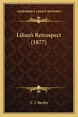 Lilian's Retrospect (1877)