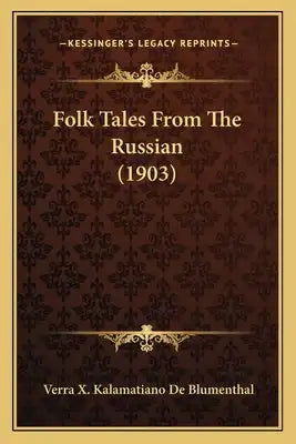 Folk Tales From The Russian (1903)