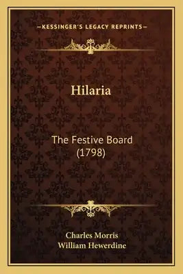 Hilaria: The Festive Board (1798)