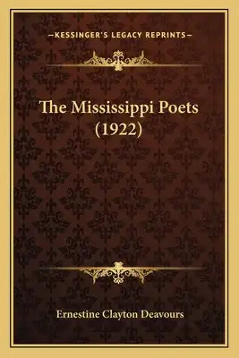 The Mississippi Poets (1922)