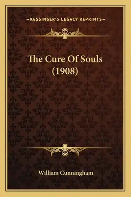 The Cure Of Souls (1908)