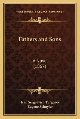 Fathers and Sons: A Novel (1867)
