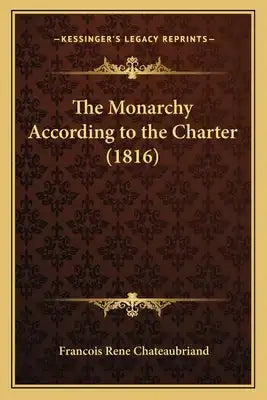 The Monarchy According to the Charter (1816)