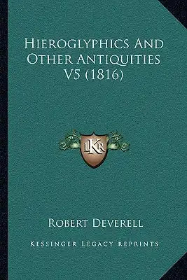 Hieroglyphics And Other Antiquities V5 (1816)
