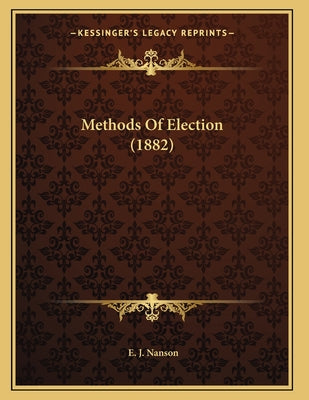 Methods Of Election (1882)