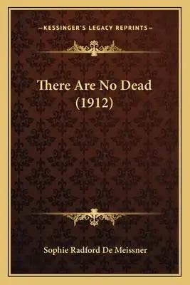 There Are No Dead (1912)