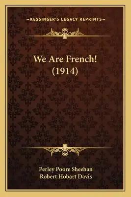 We Are French! (1914)