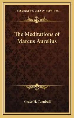 The Meditations of Marcus Aurelius
